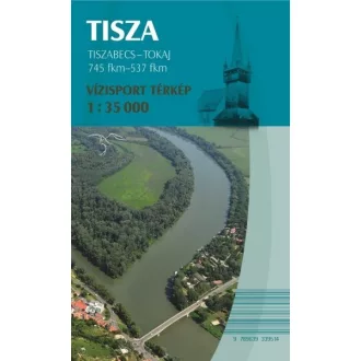 Kniha, mapa Tisza Tiszabecs -Tokaj