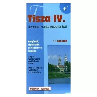 Kniha, mapa Tisza 4. Tiszaföldvár-Magyarkanizsa
